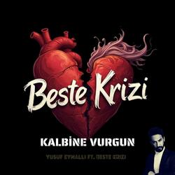 Kalbine Vurgun (feat. Yusuf Eynallı)