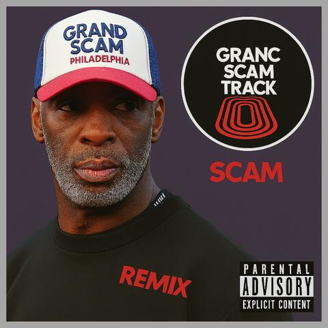 GRAND SCAM (REMIX)