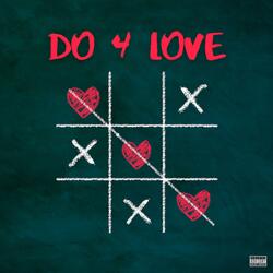 Do 4 Love (feat. Multiszn)