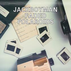 Faded Polaroids