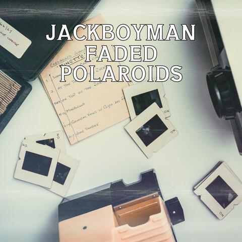 Faded Polaroids