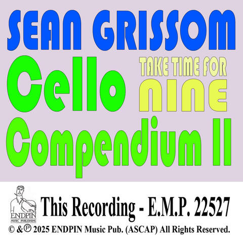Cello Compendium II (Take Time for Nine)