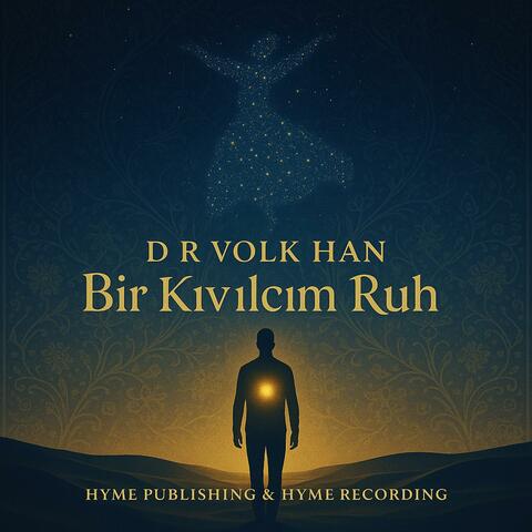 “Bir Kıvılcım Ruh”