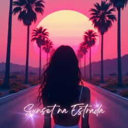 Sunset na Estrada