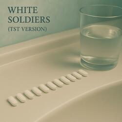 White Soldiers (feat. By Him) (TST Version)