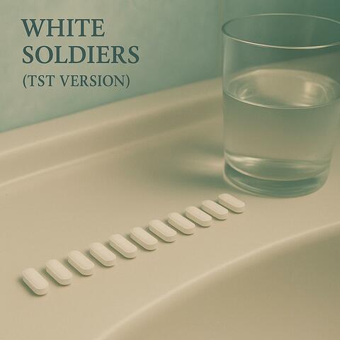 White Soldiers (feat. By Him) [TST Version]