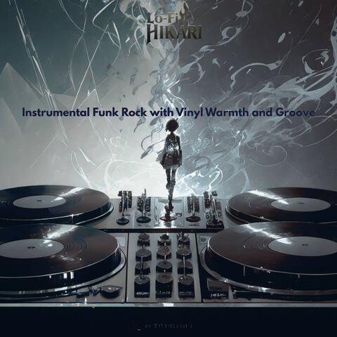 Instrumental Funk Rock with Vinyl Warmth and Groove