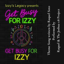 Get Busy For Izzy