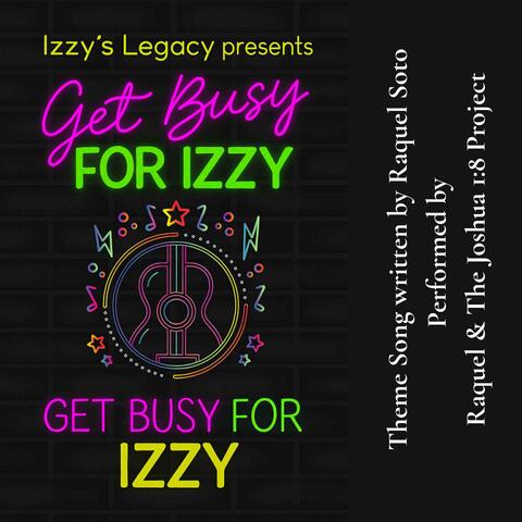 Get Busy For Izzy