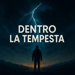 Dentro la tempesta