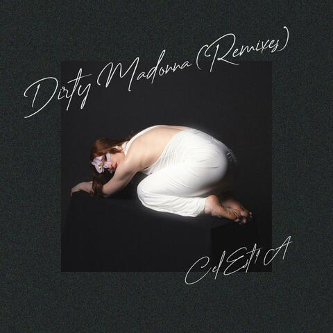 Dirty Madonna (Remixes)