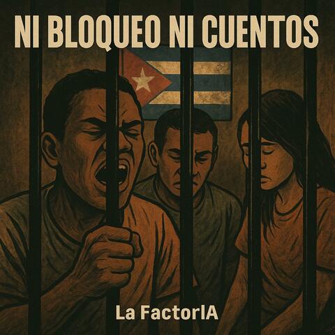 Ni bloqueo ni cuentos