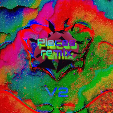Peices v2 remix (EDM version)