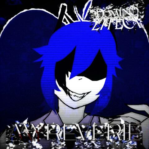 MY REVERIE (Domino Effect Original Soundtrack)