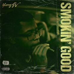 Smokin' Good