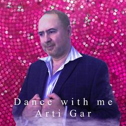 DANCE WITH ME