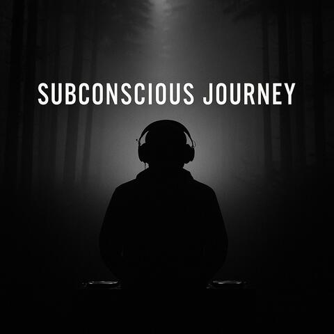 Subcounscious Journey