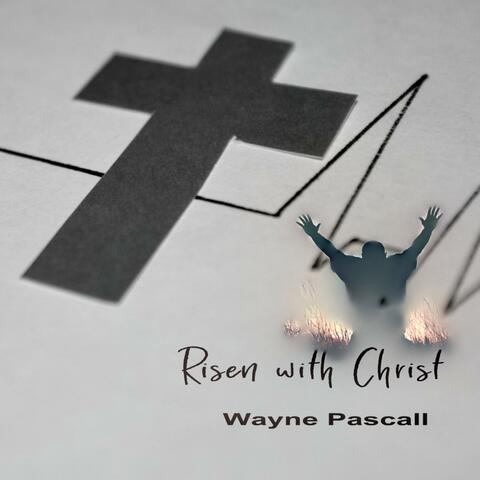 Risen with Christ