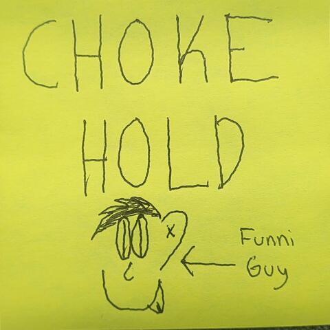 CHOKE HOLD