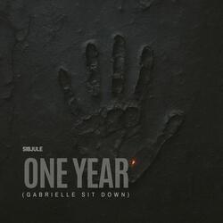 One Year (Gabrielle Sit Down)
