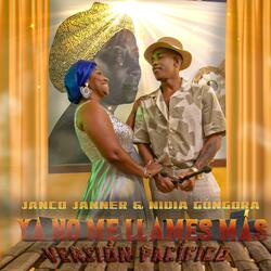 Ya No Me Llames Más (feat. Nidia Gongora) (Pacific Version)