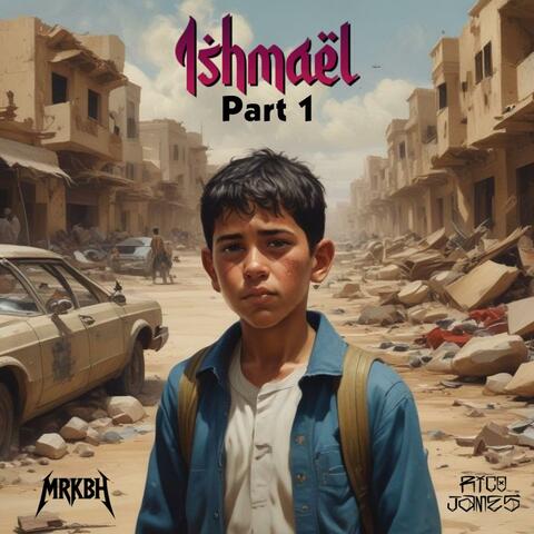 Ishmael, Pt. 1