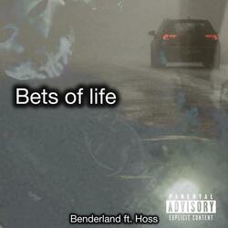 Bets of Life (feat. Hoss)
