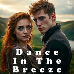Dance In The Breeze