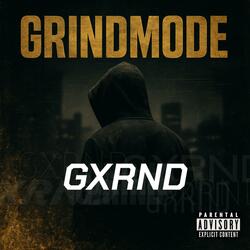 Grind Mode