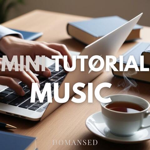Mini Tutorial Music