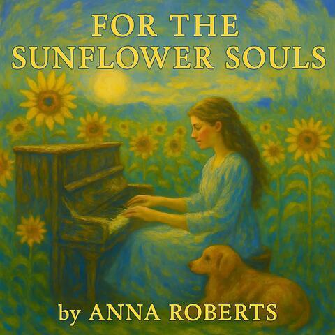 for the sunflower souls :)