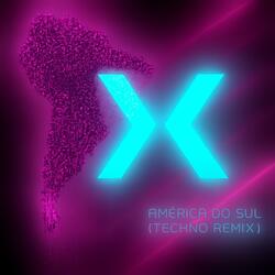 America Do Sul (Techno Remix)