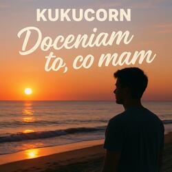 KukuCorn Doceniam to co mam