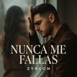Nunca Me Falles