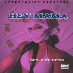 Hey Mama (feat. Deiss)