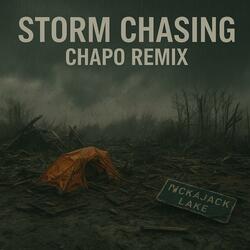 Storm Chasing (Chapo Remix)