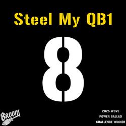 Steel My QB1 (Kenny)
