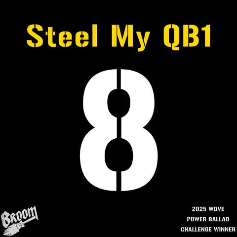 Steel My QB1 (Kenny)