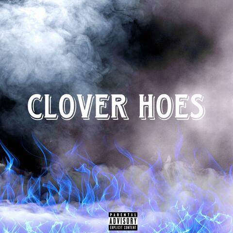 Clover Hoes (feat. Lul youngin)