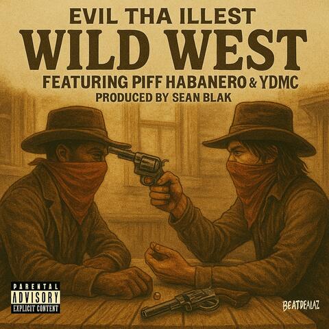 Wild West (feat. Piff habanero & YDMC) [Special Version]