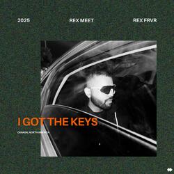 I GOT THE KEYS