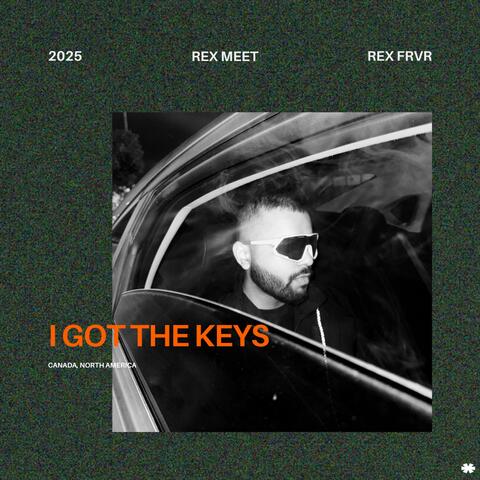 I GOT THE KEYS