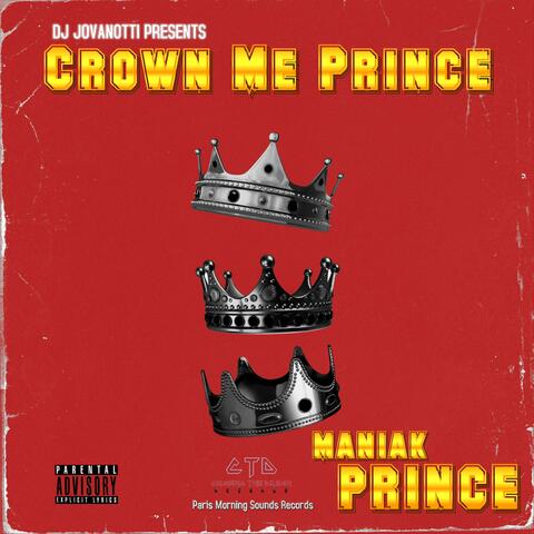 Crown Me Prince (Deluxe Edition)