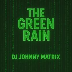 THE GREEN RAIN