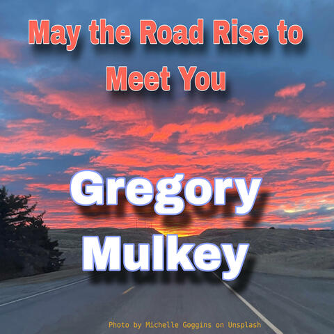 May the Road Rise