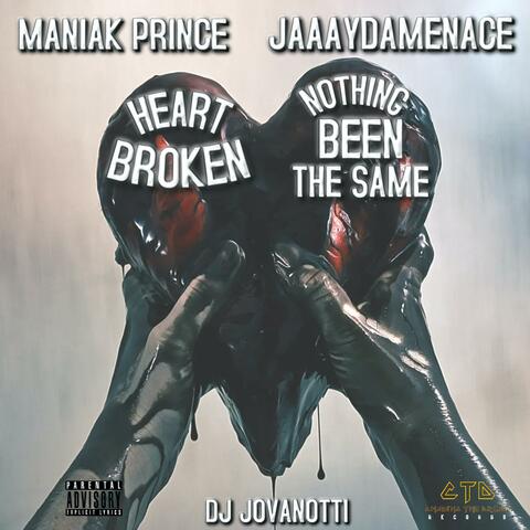 Heart Broken/Nothing Been The Same (feat. JaaayDaMenace)