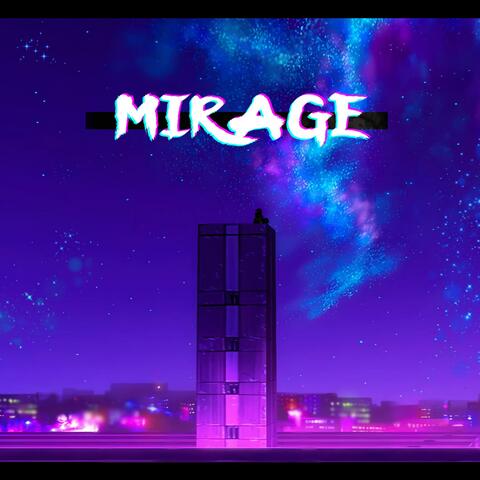 Mirage (Call Of The Night)