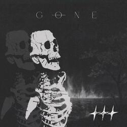 Gone