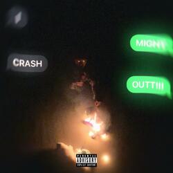 CrashOut! (feat. STK MJ & Mystery Man)