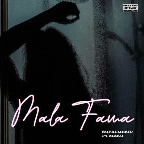 Mala Fama (feat. Maku)